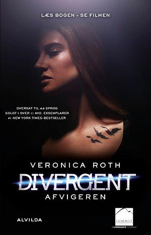 Divergent: Afvigeren. Bind 1 by Veronica Roth