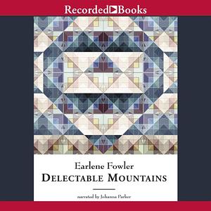 Delectable Mountains by Earlene Fowler