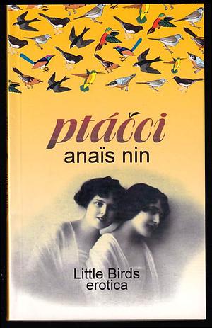 Ptáčci by Anaïs Nin