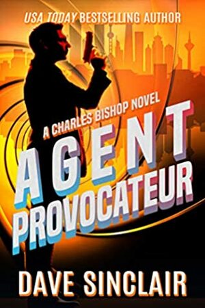 Agent Provocateur by Dave Sinclair