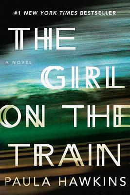 Het meisje in de trein by Paula Hawkins