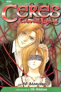 Ceres: Celestial Legend, Vol. 10: Monster by Yuu Watase