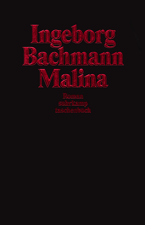 Malina by Ingeborg Bachmann