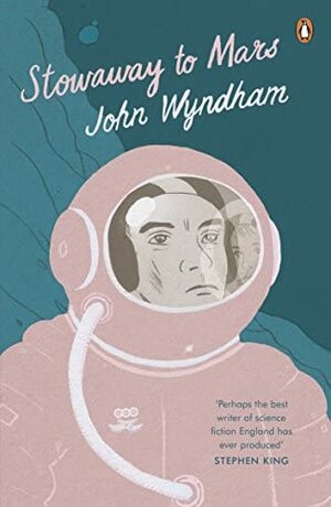 Stowaway to Mars by John Wyndham