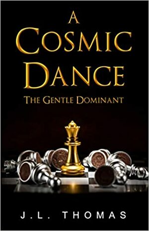 THE GENTLE DOMINANT by J.L. Thomas