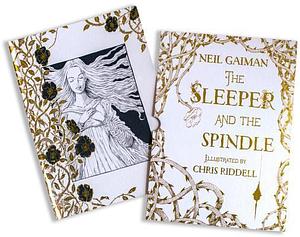 The Sleeper and the Spindle Deluxe Edition by Neil Gaiman