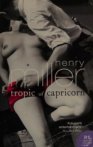 Tropic of Capricorn by Henry Miller