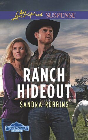 Ranch Hideout by Sandra Robbins