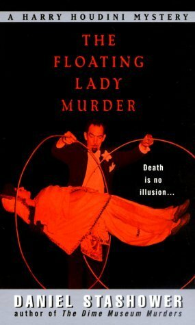The Floating Lady Murder by Daniel Stashower