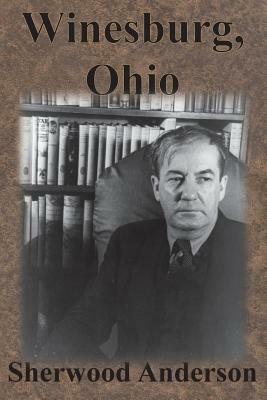 Winesburg, Ohio by Sherwood Anderson