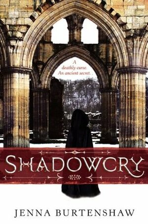 Shadowcry by Jenna Burtenshaw