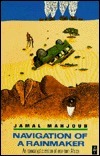 Navigation of a Rainmaker by Jamal Mahjoub