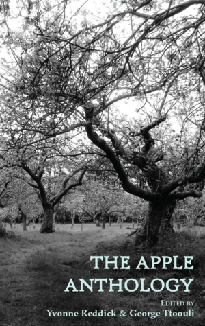 The Apple Anthology by Yvonne Reddick, George Ttoouli