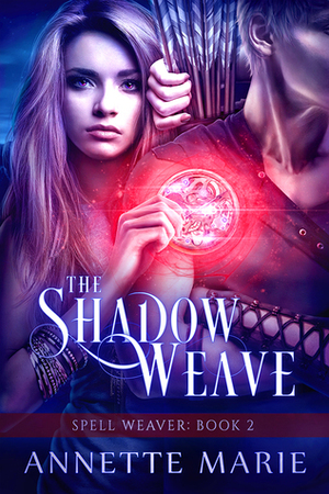 The Shadow Weave by Annette Marie