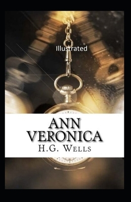 Ann Veronica Illustrated by H.G. Wells