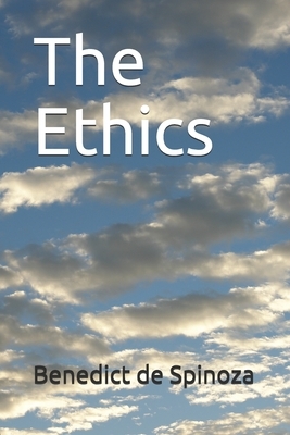 The Ethics by Baruch Spinoza