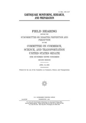 Earthquake monitoring, research, and preparation by Committee on Commerce Science (senate), United States Senate, United States Congress