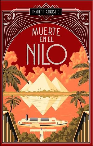 Muerte en el Nilo by Agatha Christie