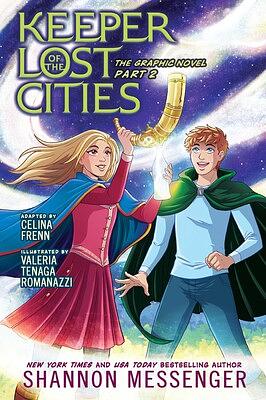 Keeper of the Lost Cities The Graphic Novel Part 2: Volume 1 by Shannon Messenger