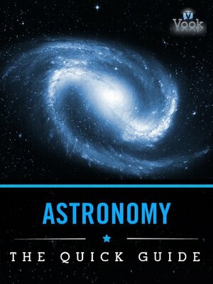 Astronomy: The Quick Guide by Vook