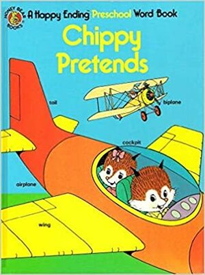 Chippy Pretends by Jane Carruth