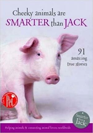 Cheeky Animals Are Smarter Than Jack by Jenny Campbell