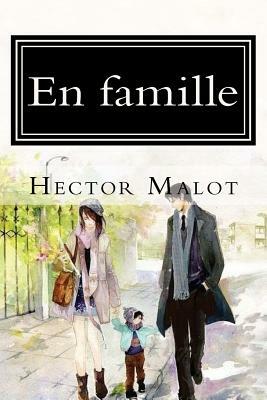 En famille by Hector Malot
