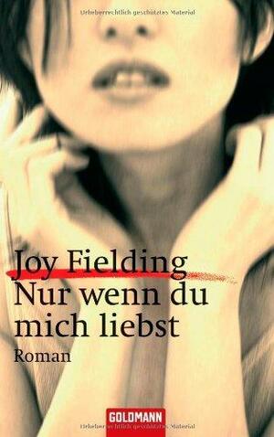Nur Wenn Du Mich Liebst by Kristian Lutze, Joy Fielding