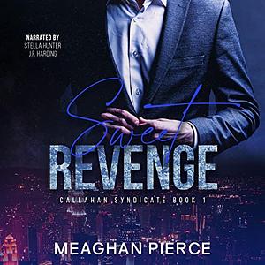 Sweet Revenge by Meaghan Pierce