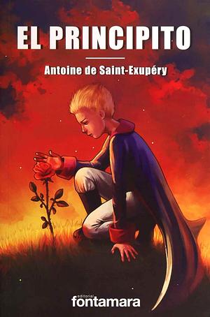 El Principito by Antoine de Saint-Exupéry, Pedro Gómez Carrizo