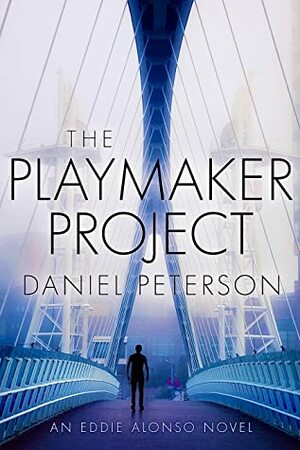 The Playmaker Project by Daniel Peterson