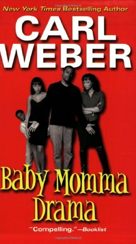 Baby Momma Drama by Carl Weber