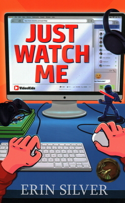 Just Watch Me by Erin Silver