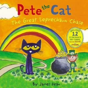 Pete the Cat: The Great Leprechaun Chase: Includes 12 St. Patrick's Day Cards, Fold-Out Poster, and Stickers! by James Dean, Kimberly Dean