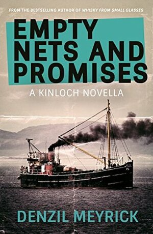 Empty Nets and Promises by Denzil Meyrick