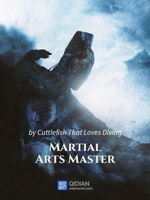 Martial Arts Master Volume 4 by 爱潜水的乌贼, Cuttlefish That Loves Diving