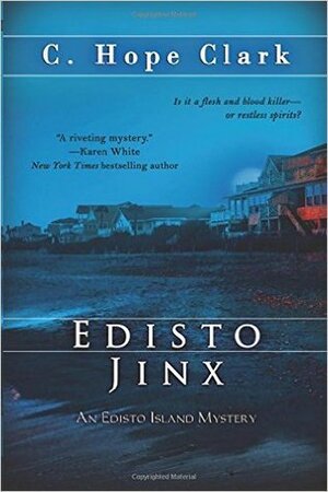 Edisto Jinx by C. Hope Clark