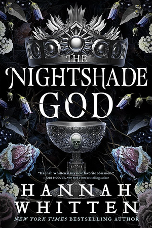 The Nightshade God by Hannah Whitten