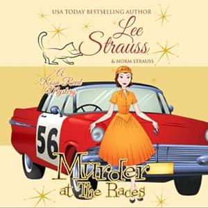 Murder at the Races by Lee Strauss