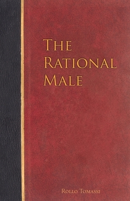 The Rational Male by Rollo Tomassi