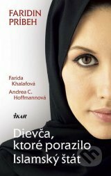 Dievča, ktoré porazilo Islamský štát: Faridin príbeh by Farida Khalaf