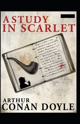 A Study in Scarlet(Sherlock Holmes #1) illustrated by Arthur Conan Doyle