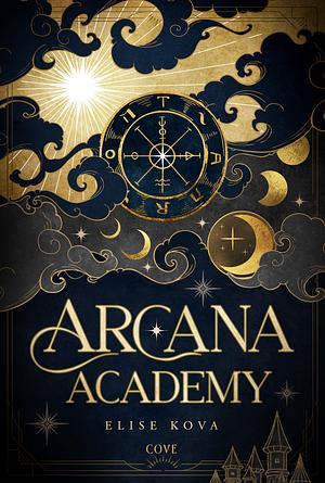 Arcana Academy by Elise Kova