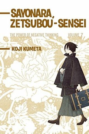 Sayonara Zetsubou-Sensei 7 by Koji Kumeta