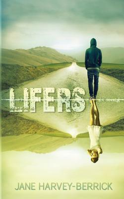 Lifers by Jane Harvey-Berrick