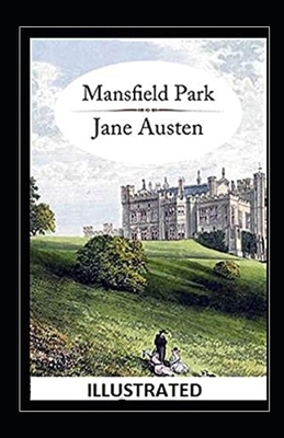 Mansfield Park illustrated by Jane Austen