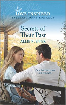 Secrets of Their Past by Allie Pleiter