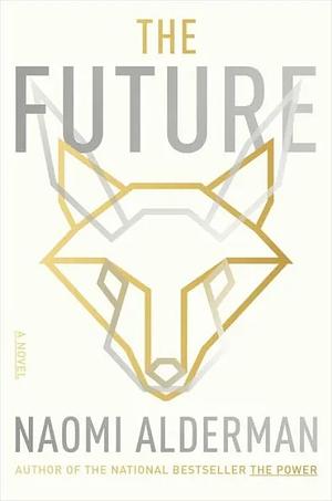 The Future by Naomi Alderman