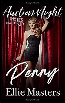 Penny: The Ties That Bind by Ellie Masters