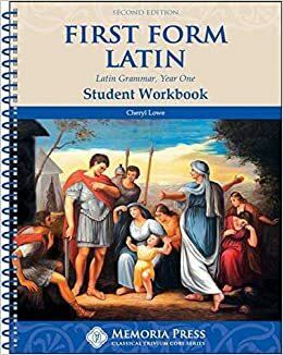 First Form Latin by Cheryl Lowe
